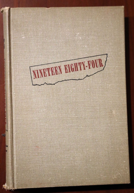 NINETEEN EIGHTY-FOUR by George Orwell 1949 Harcourt Brace and Company HC Vintage