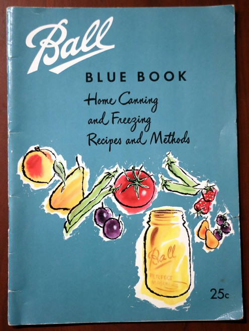 BALL BLUE BOOK 1960 Home Canning, Freezing Recipes Cookbook 26-C Edition VINTAGE