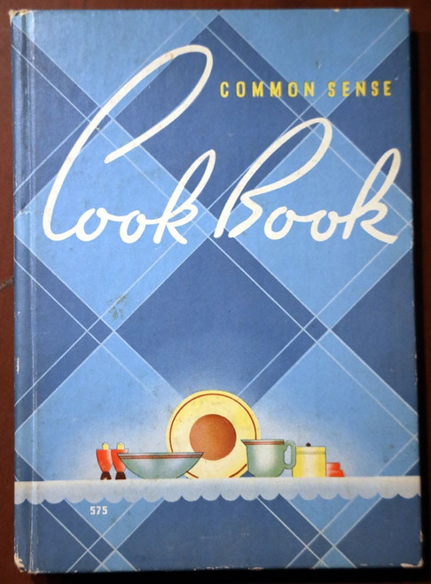 The Common Sense Cookbook 1939 Vintage Whitman Hardcover 200 Recipes #575