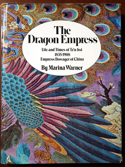 The Dragon Empress by Marina Warner Tz'u-hsi CHINA 1972 First American Edition