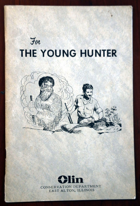 THE YOUNG HUNTER 1963 Olin Mathieson Chemical East, Alton IL WINCHESTER WESTERN