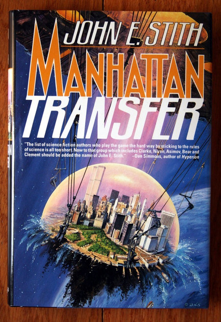 Manhattan Transfer by John E. Stith 1993 HC/DJ Sci-Fi