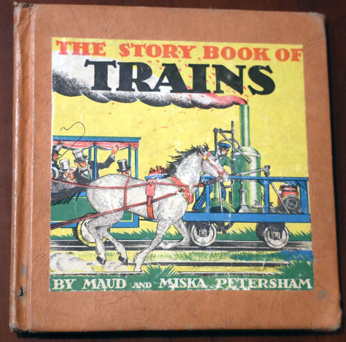 The Story Book of TRAINS by Maud & Miska Petersham 1947 Vintage Children's Book