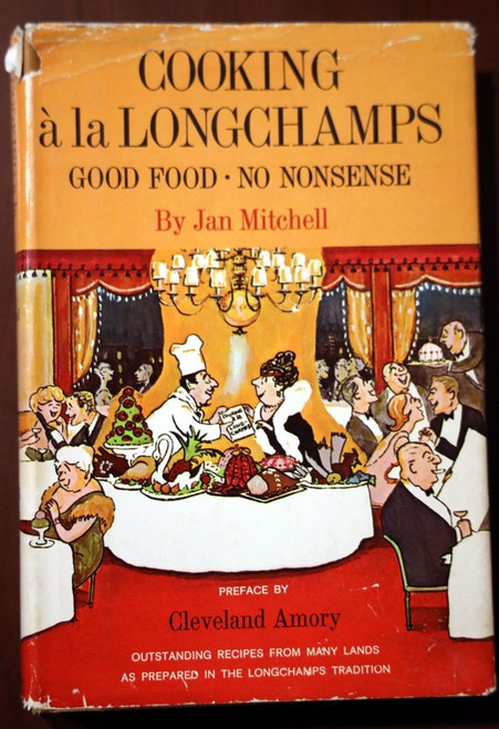 Cooking a la Longchamps by Jan Mitchell 1964 First Edition HC/DJ Cookbook
