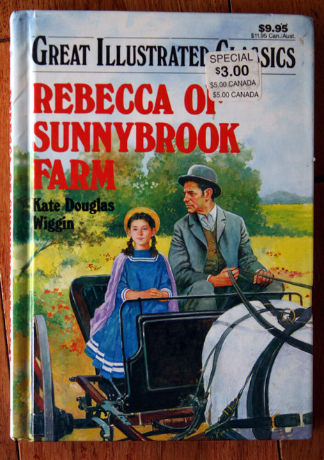 Rebecca of Sunnybrook Farm Great Illustrated Classics 1995 Baronet Books WIGGIN