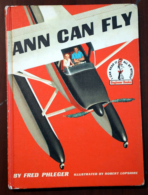 ANN CAN FLY Fred Phleger & Robert Lopshire Beginner Books 1959 Vintage Dr. Seuss