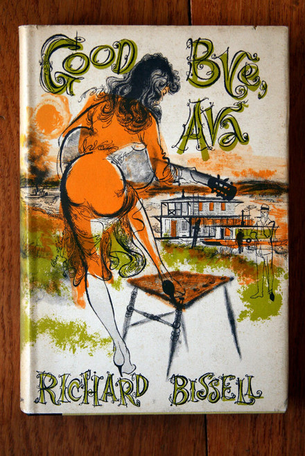 Good Bye, Ava by Richard Bissell 1960 HC/DJ 1st First Edition Vintage Novel