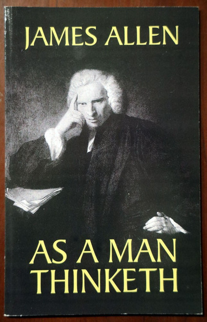 AS A MAN THINKETH by James Allen 2005 Wildside Press Paperback ESSAYS PHILOSOPHY