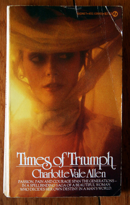Times of Triumph by Charlotte Vale Allen 1979 1st Printing Signet Paperback NAL