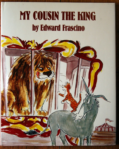 MY COUSIN THE KING by Edward Frascino 1985 HC/DJ First Edition Children's Book