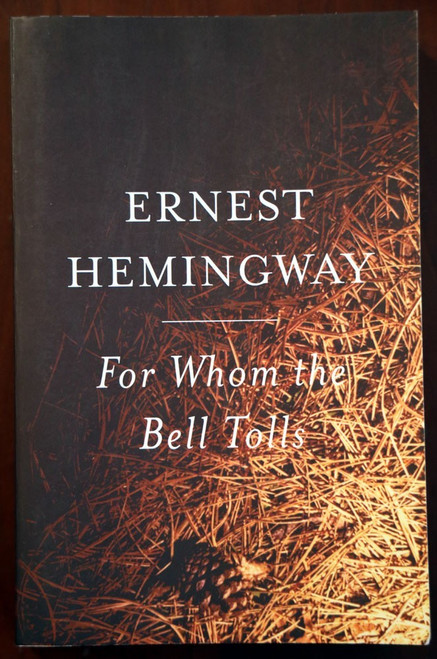For Whom the Bell Tolls by Ernest Hemingway 2003 Trade Paperback Scribner TPB
