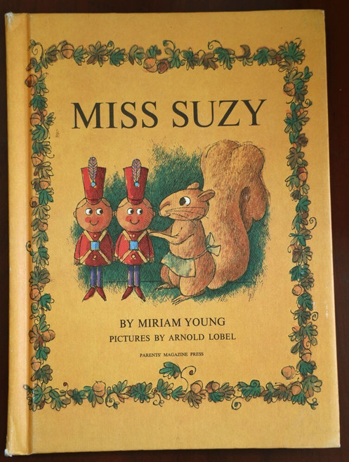 MISS SUZY by Miriam Young & Arnold Lobel 1964 VINTAGE Parents' Magazine Press HC