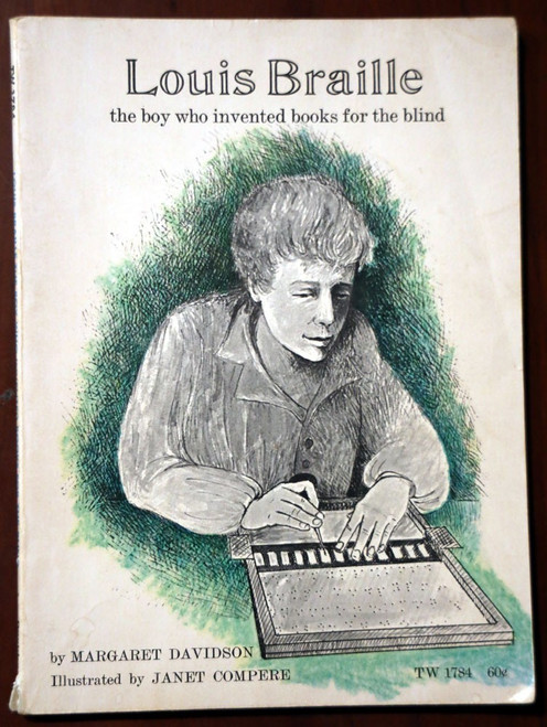 LOUIS BRAILLE Boy Who Invented Books for the Blind 1st Scholastic Paperback 1971
