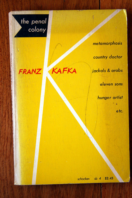 The Penal Colony by Franz Kafka 1972 Schocken Books - Stories & Short Pieces