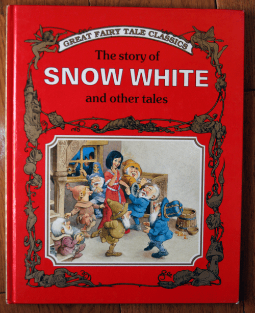 The Story of SNOW WHITE and Other Tales GREAT FAIRY TALE CLASSICS