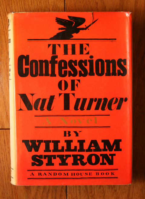 The Confessions of Nat Turner by William Styron 1967 1st First Printing HC/DJ