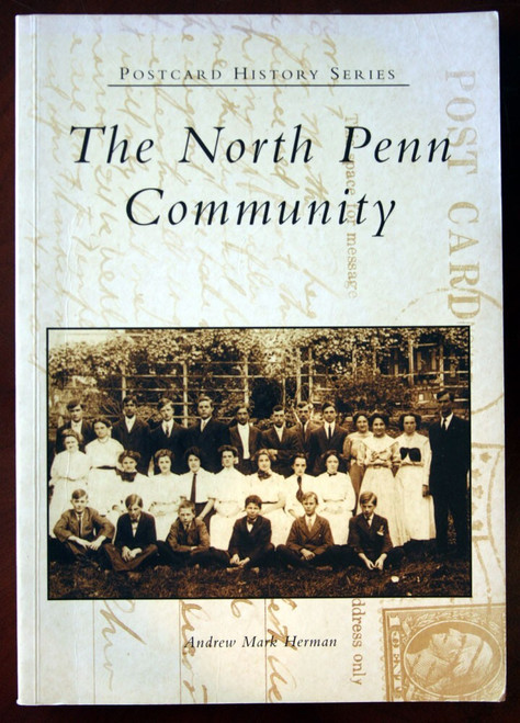 The North Penn Community by Andrew Mark Herman 2003 Postcard History Series PA