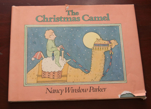 The Christmas Camel by Nancy Winslow Parker 1983 HC/DJ 1st Ed Uncle Clyde Series