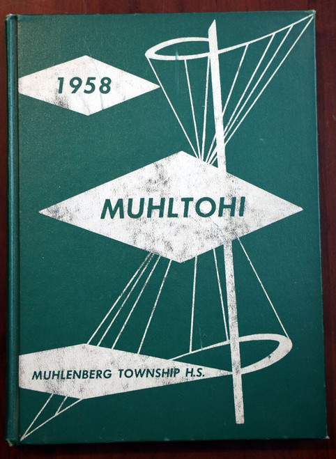 MUHLTOHI 1958 Muhlenberg Township High School Yearbook Berks Co. Laureldale, PA