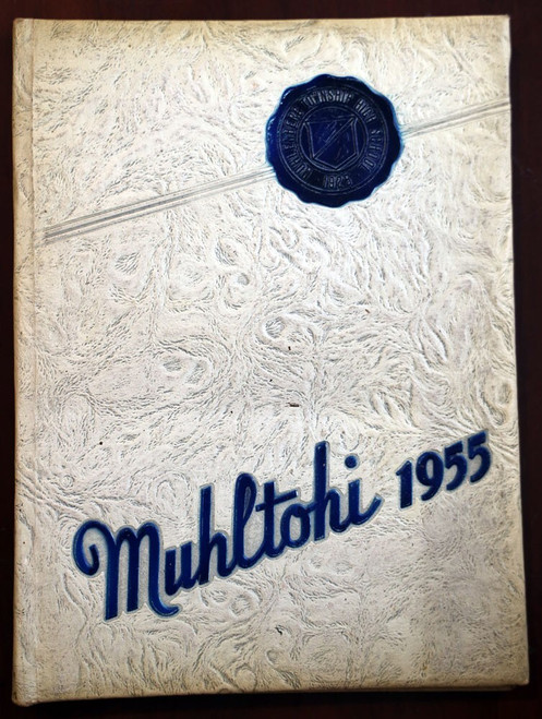 MUHLTOHI 1955 Muhlenberg Township High School Yearbook Berks Co. Laureldale, PA