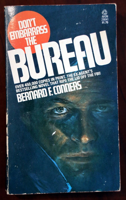 Don't Embarass the Bureau by Bernard F. Conners 1973 Vintage Paperback FBI
