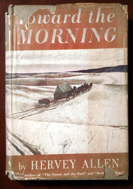 Toward the Morning by Hervey Allen 1948 HC/DJ Rinehart & Company Andrew Wyeth DJ