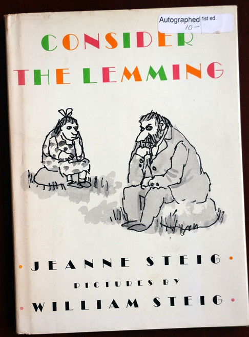 CONSIDER THE LEMMING by Jeanne & William Steig SIGNED 1988 1st First Ed. HC/DJ