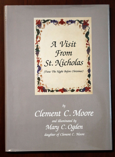 A Visit from St. Nicholas by Clement C. Moore/Mary Ogden Night Before Christmas