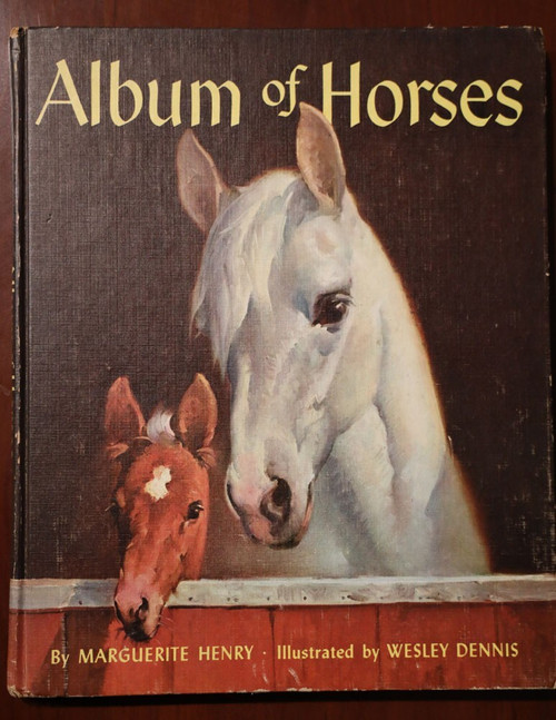 Album of Horses by Marguerite Henry SIGNED 1965 HC 15th Printing Wesley Dennis