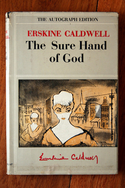 The Sure Hand of God by Erskine Caldwell HC/DJ Autograph Edition 1947 Vintage