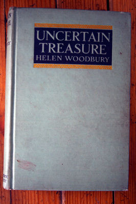 Uncertain Treasure by Helen Woodbury 1928 1st First Edition Hardcover Vintage