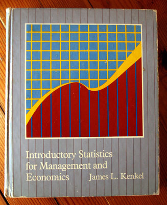 Introductory Statistics for Management and Economics by James L. Kenkel 1981