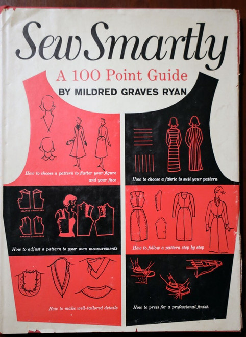 SEW SMARTLY A 100 Point Guide by Mildred Graves Ryan 1956 HC/DJ Vintage Sewing