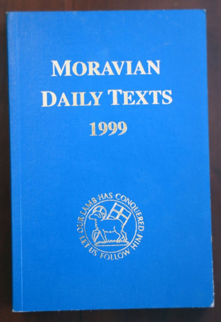 MORAVIAN DAILY TEXTS 1999 Daily Devotional Guide - Paperback - Moravian Church