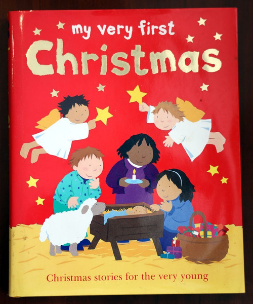 My Very First Christmas 2006 HC/DJ Bible Stories by Lois Rock/Alex Ayliffe BABY