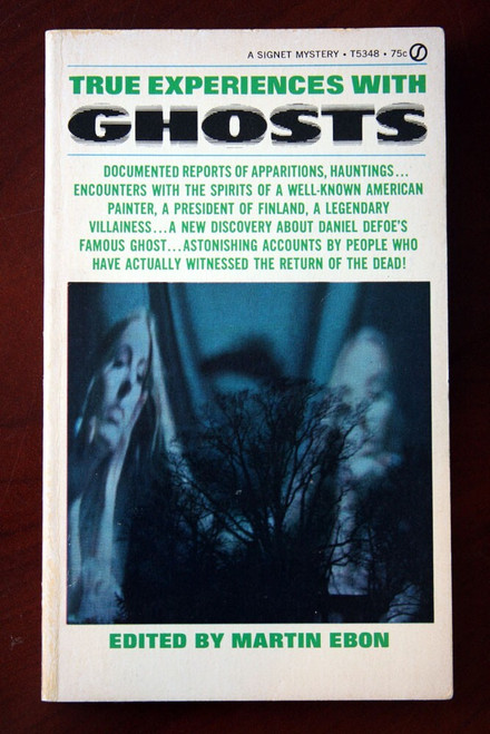True Experiences with GHOSTS Vintage Paperback Edited by Martin Ebon  1968 1st