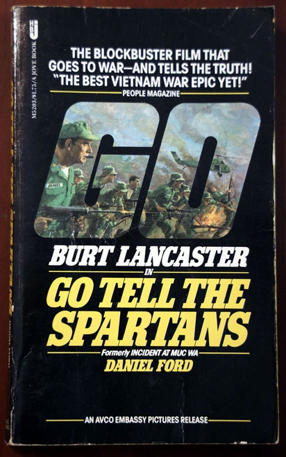 GO Burt Lancaster in Go Tell the Spartans 1979 Daniel Ford VIETNAM WAR Paperback