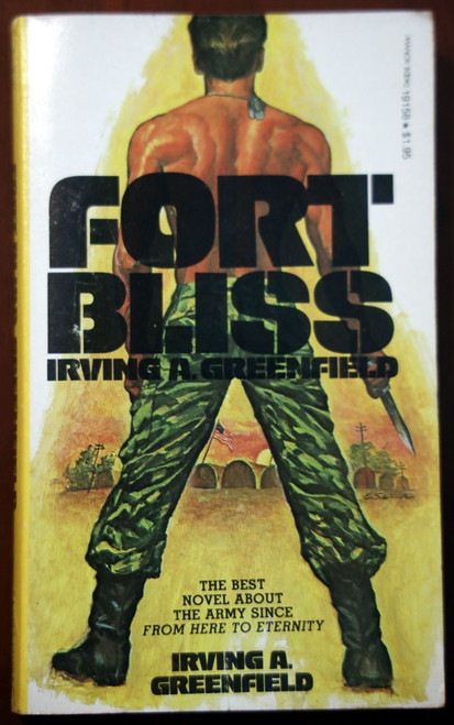 FORT BLISS Irving A. Greenfield Vintage U.S. Army Novel 1977 Military Paperback