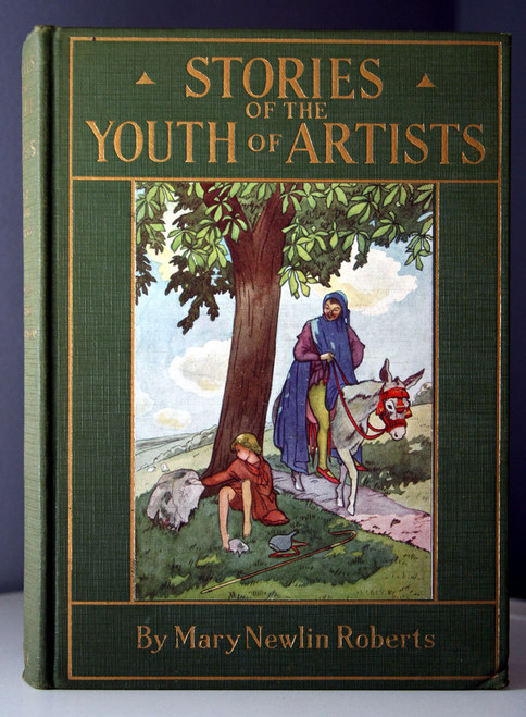 Stories of the Youth of Artists by Mary Newlin Roberts 1930 SIGNED Illustrated