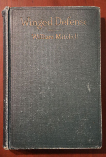 Winged Defense by William Mitchell 1925 Illustrated Book U.S. Air Force Military