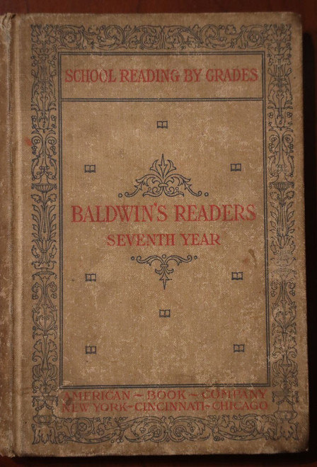 Baldwin's Readers SEVENTH YEAR 1897 School Reading By Grades James Baldwin (7)
