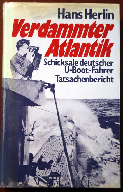 Verdammter Atlantik by Hans Herlin German U-Boat HC/DJ History WWII VINTAGE BOOK