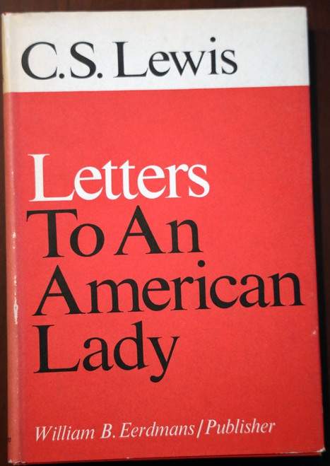 Letters to an American Lady by C.S. Lewis 1967 HC/DJ Vintage Book Christianity