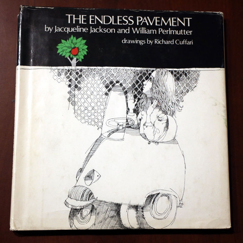 The Endless Pavement 1973 Jacqueline Jackson/William Perlmutter/Richard Cuffari