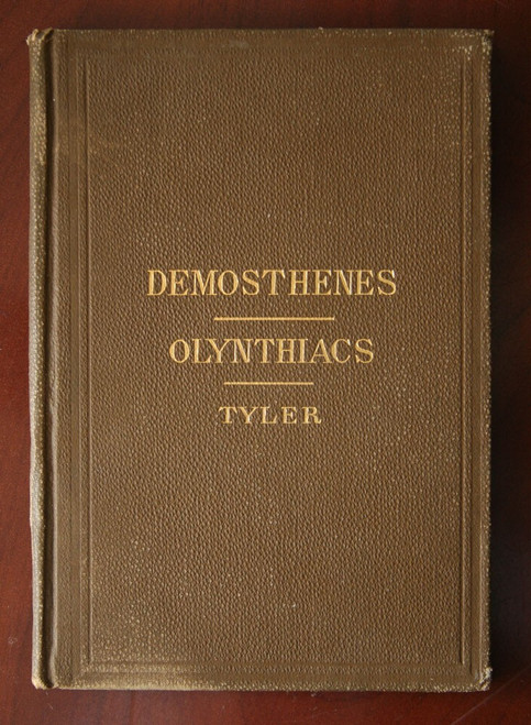 THE OLYNTHIACS OF DEMOSTHENES by W.S. Tyler 1893 Antique Book - Speech/Oration
