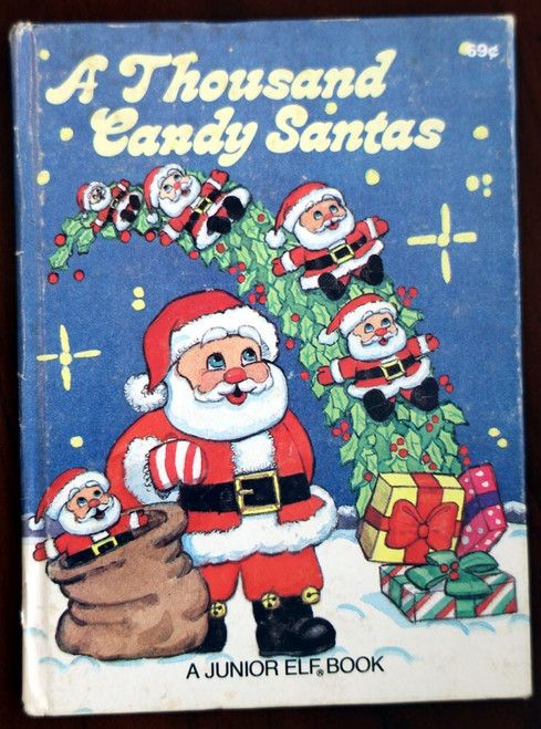 A Thousand Candy Santas by Daphne Hostrom & Marilou Wise 1988 Checkerboard Press