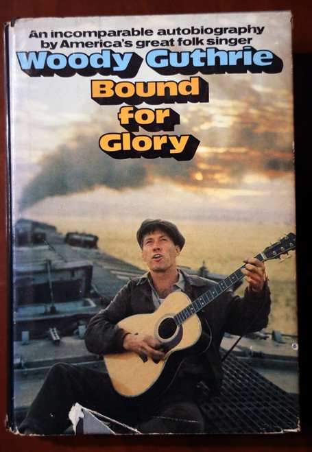 WOODY GUTHRIE Bound for Glory 1976 1st Edition HC/DJ David Carradine Cover MUSIC