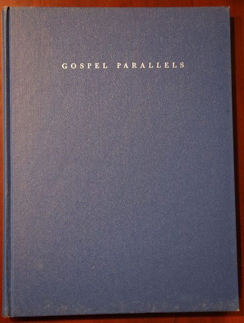 GOSPEL PARALLELS Synopsis of First Three Gospels 1964 Huck-Lietzmann RSV Nelson