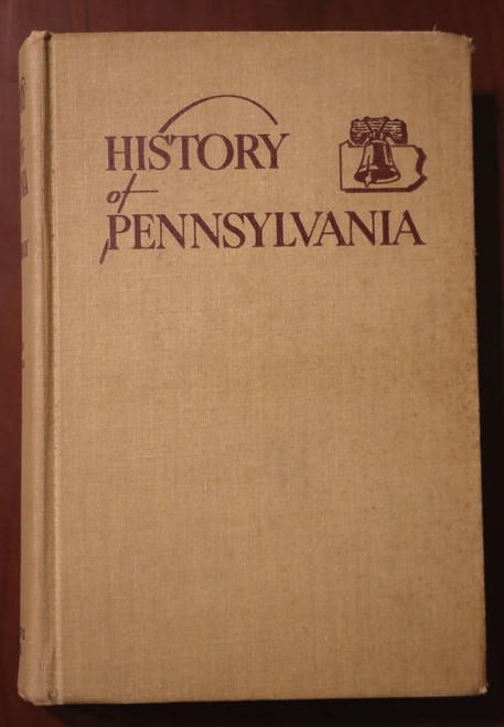 A HISTORY OF PENNSYLVANIA by Wayland F. Dunaway 1963 Second Edition ILLUSTRATED
