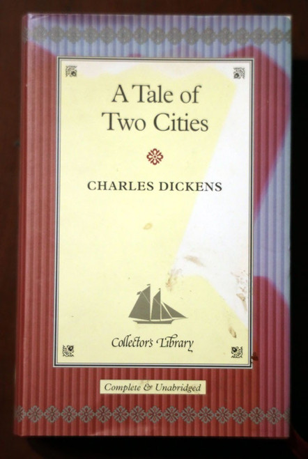 A TALE OF TWO CITIES Charles Dickens 2003 Collector's Library HC/DJ Barnes Noble
